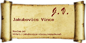 Jakubovics Vince névjegykártya